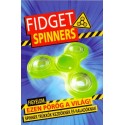 Emily Stead: Fidget Spinners - Figyelem, ezen pörög a világ! Spinner trükkök kezdőknek és haladóknak