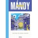 Mándy Iván: Csutak és Gyáva Dezső
