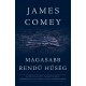James Comey: Magasabb rendű hűség