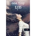 K. A. Tucker: One Tiny Lie - Egyetlen kis hazugság - kemény kötés - Tíz apró lélegzet 2.