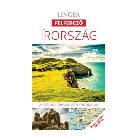 Írország - A legjobb országjáró útvonalak