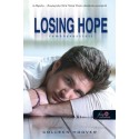Colleen Hoover: Losing Hope - Reményvesztett