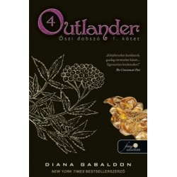 Diana Gabaldon - Outlander 4. - Őszi dobszó I-II. kötet (keménytáblás)