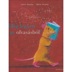 Claire Gratias: Elég legyen az olvasásból!