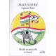 Mágus jelek fejlesztő füzet - Mesék és színezők rovással