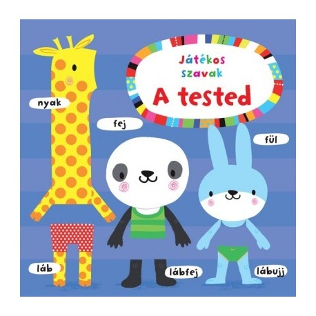 Stella Baggott: Játékos szavak - A tested