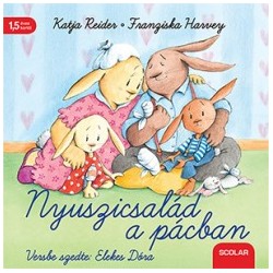 Franziska Harvey - Katja Reider: Nyuszicsalád a pácban