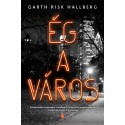 Garth Risk Hallberg: Ég a város