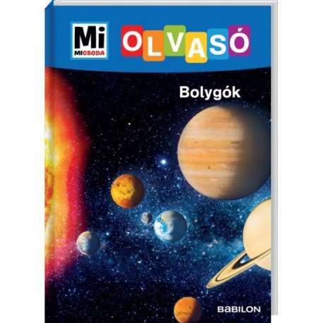 Christina Braun: Bolygók - Mi Micsoda Olvasó