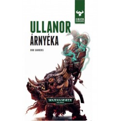 Rob Sanders: Ullanor árnyéka