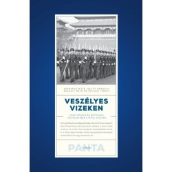 Salát Gergely - Szakáli Máté - Szilágyi Zsolt: Veszélyes vizeken - Konfliktusok és biztonsági fenyegetések a Távol-Keleten