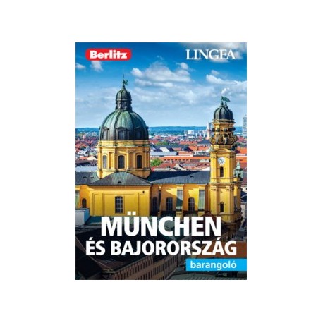 München és Bajorország - Barangoló