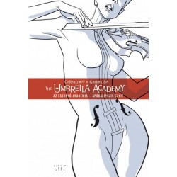 Way Gerard: Az Esernyő Akadémia 1. - Apokalipszis szvit