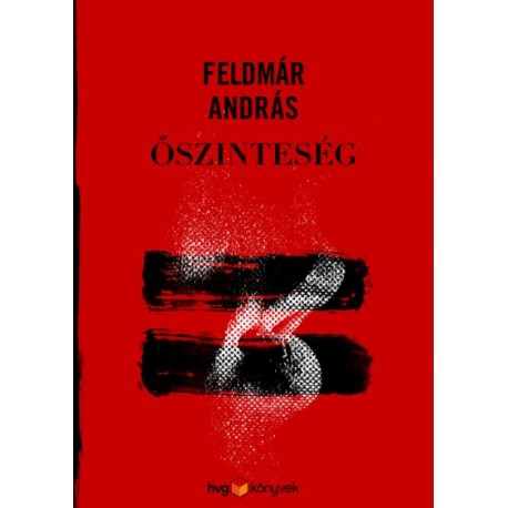 Feldmár András: Őszinteség