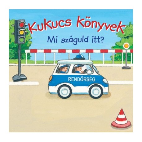 Kukucs könyvek - Mi száguld itt?