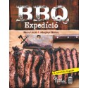 Adorjányi Máriusz - Kócsa László: BBQ Expedíció - Felfedezőút a lassú tűzön-füstön sütés világában