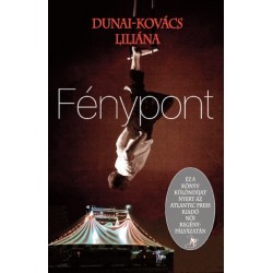 Dunai-Kovács Liliána: Fénypont