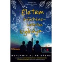 Benjamin Alire Sáenz: Életem kifürkészhetetlen logikája