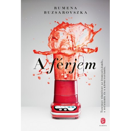 Rumena Buzsarovszka: A férjem