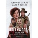 Ruediger Dahlke - Margit Dahlke: A Hollywood-terápia - Amit a filmek elárulnak rólunk
