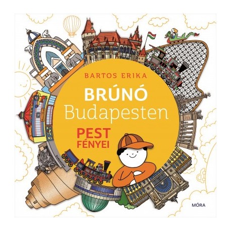 Bartos Erika: Pest fényei - Brúnó Budapesten 4.