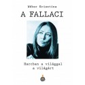 Wéber Krisztina: A Fallaci - Harcban a világgal a világért