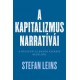 Stefan Leins: A kapitalizmus narratívái - A pénzügyi elemzők szerepe belülről