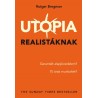 Rutger Bregman: Utópia realistáknak