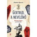 Stephen Butler Leacock: Gertrud, a nevelőnő