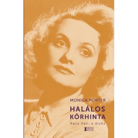 Monica Porter: Halálos körhinta - Rácz Vali, a dizőz