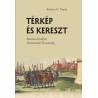 Korányi G. Tamás: Térkép és kereszt - Brentán Károllyal Komáromtól Amazóniáig