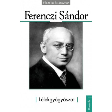 Ferenczi Sándor: Lélekgyógyászat