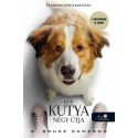W. Bruce Cameron: Egy kutya négy útja - Újabb regény az embereknek (filmes borítóval)