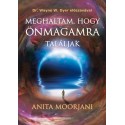 Anita Moorjani: Meghaltam, hogy önmagamra találjak