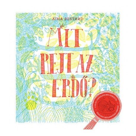 Aina Bestard: Mit rejt az erdő?