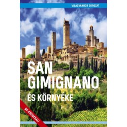 Juszt Róbert: San Gimignano és környéke