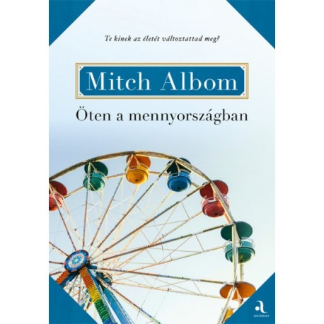 Mitch Albom: Öten a mennyországban