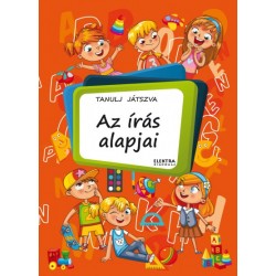Bernáthné E. Mária: Az írás alapjai