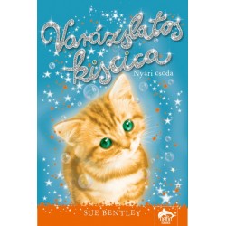 Sue Bentley: Varázslatos kiscica - Nyári csoda