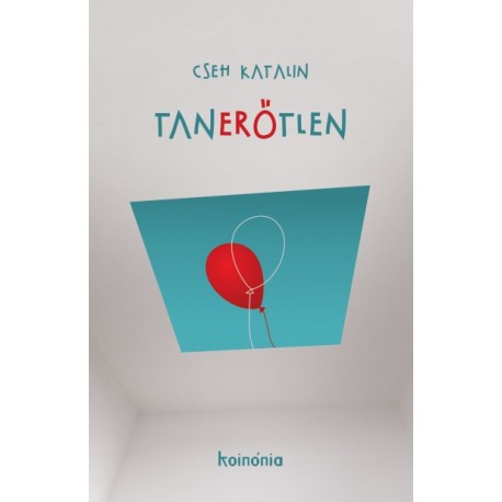 Cseh Katalin: Tanerőtlen