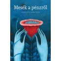 Csóka Judit: Mesék a pénzről