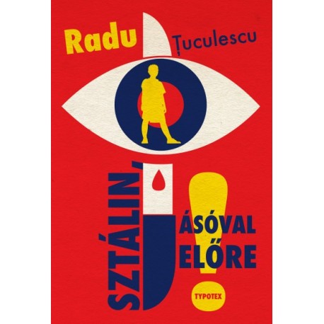 Radu Tuculescu: Sztálin, ásóval előre!