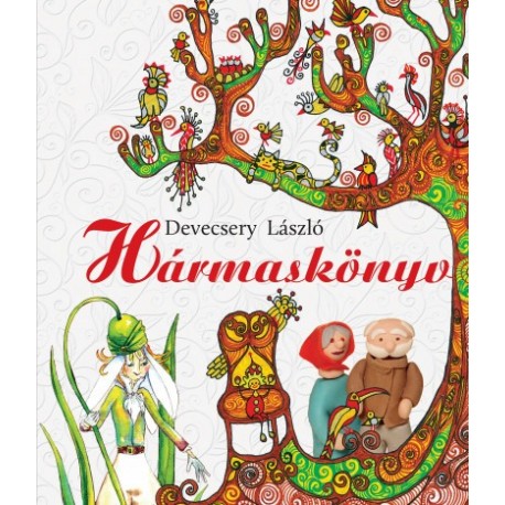 Devecsery László: Hármas könyv