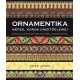Owen Jones: Ornamentika - Népek, korok díszítőelemei - Egyedülálló gyűjtemény több mint 2300 klasszikus mintával