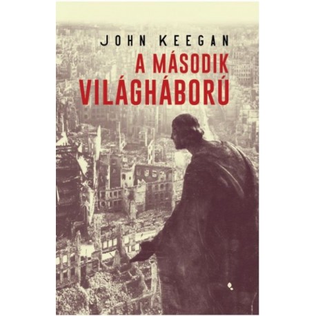 John Keegan: A második világháború
