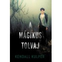 Kendall Kulper: A mágikus tolvaj - Só és vihar-sorozat 2. rész