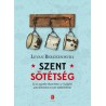 Levan Berdzenishvili: Szent sötétség