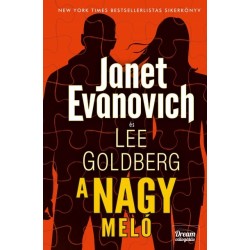 Janet Evanovich - Lee Goldberg: A nagy meló - Fox és O'Hare 3. rész