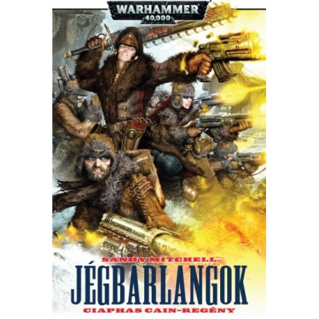 Sandy Mitchell: Jégbarlangok