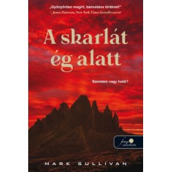 Mark Sullivan: A skarlát ég alatt